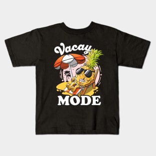 Vacay Mode On Pineapple Sunset Aloha Funny Vacation Mode On Kids T-Shirt